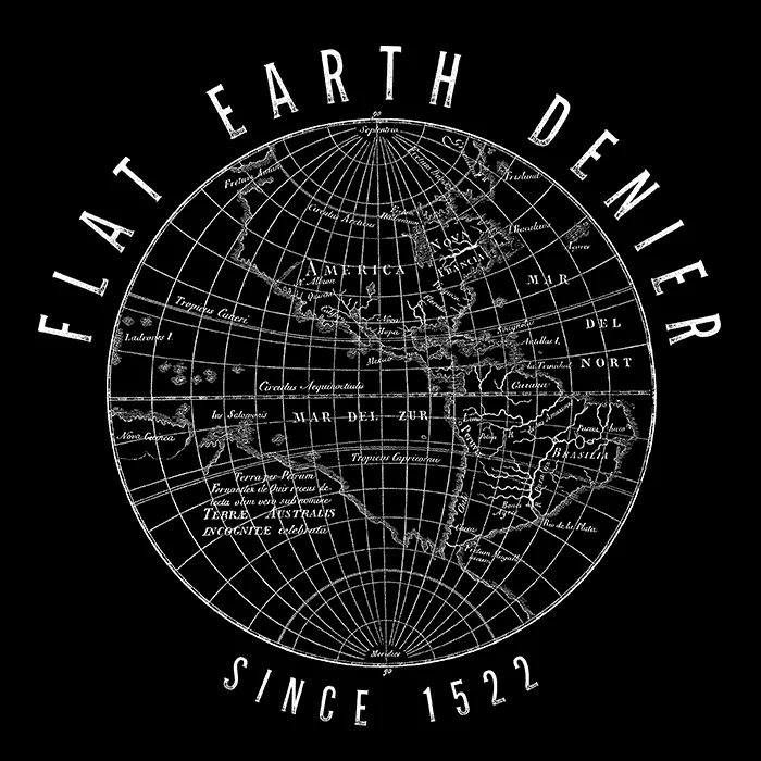 Flat Earth Denier T-Shirt